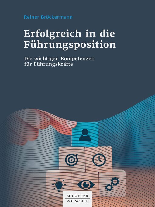 Title details for Erfolgreich in die Führungsposition by Reiner Bröckermann - Available